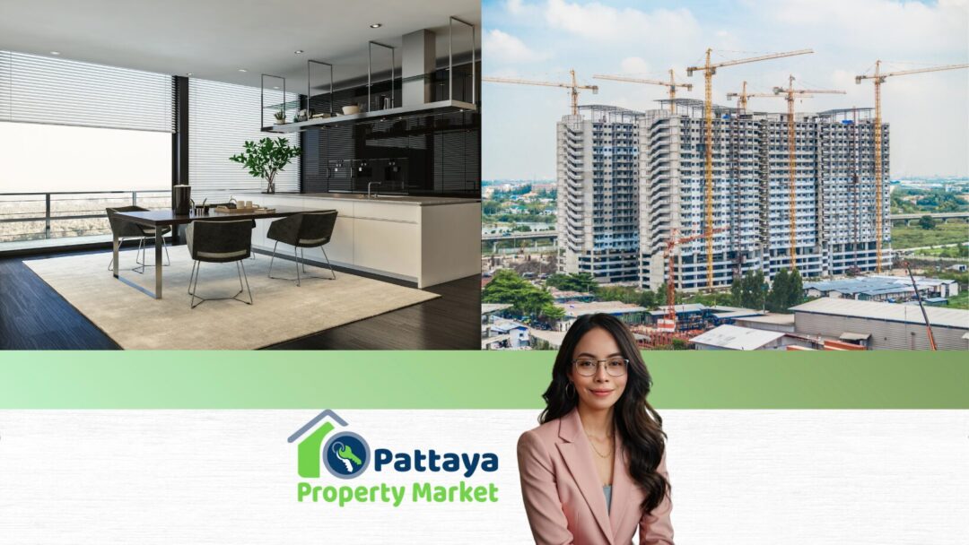Pattaya Off-Plan vs Ready-to-Move-In Property: Which Is Better for Buyers?
